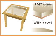 1/4" thick glass with beveled edges is popular as inserts in wooden tables