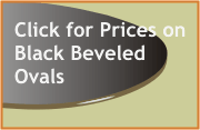 1/4" black beveled ovals