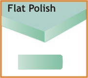Flat polished or pencil polished edges